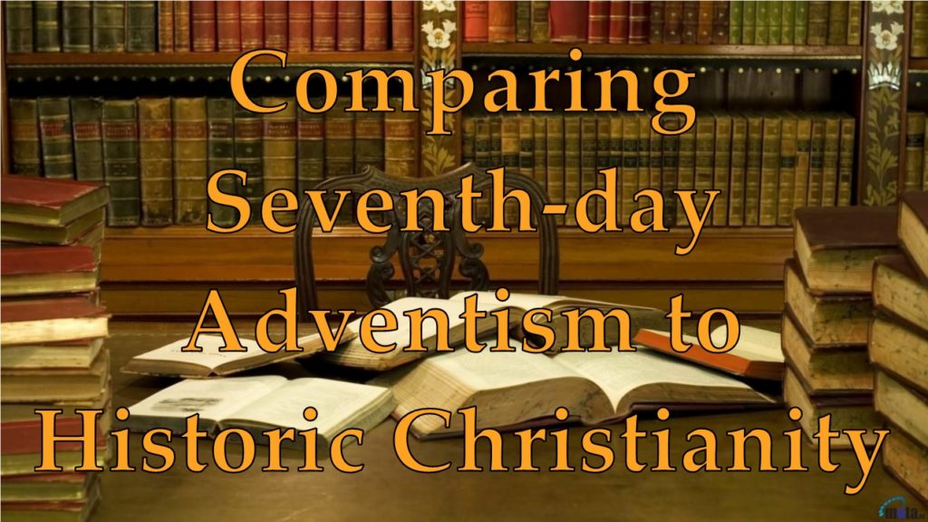 False Doctrines of the SDA – Lion and Lamb Apologetics